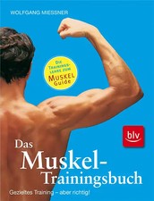 Das muskel trainingsbuch - das, muskel-trainingsbuch