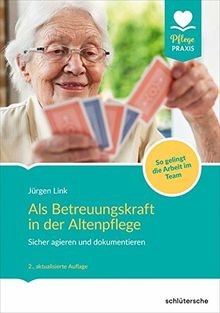 Als betreuungskraft der - als,