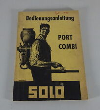 Betriebsanleitung / Ersatzteilliste SOLO PORT COMBI Motorsprüher Stand ca. 1957