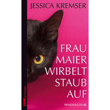 Frau Maier wirbelt Staub auf: Frau Maiers 4. Fall (Frau Maier ermittelt) Je ...