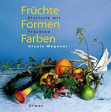 Früchte, Formen, Farben