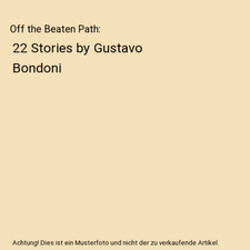 Off the Beaten Path: 22