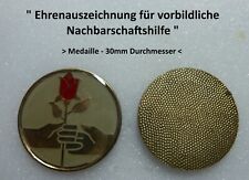 " Für vorbildliche Nachbarschaftshilfe "   Medaille