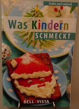 Was Kindern schmeckt Kochbuch