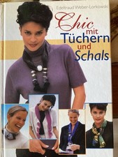 Chic Mit Tüchern Und Schals V Weber-Lorkowski