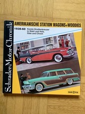 AMERIKANISCHE STATION WAGONS+WOODIES 1938-60 (gebunden, 1994) Schrader