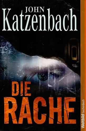 Die rache john katzenbach - rache,