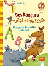 Das Känguru trägt keine Schuh. Tierische Abc-Geschi... | Buch | Zustand sehr gut