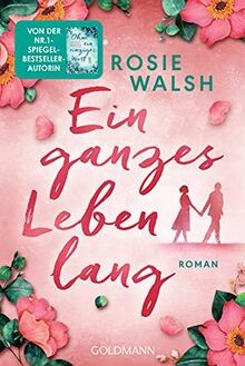 Ein ganzes leben lang - ein, roman
