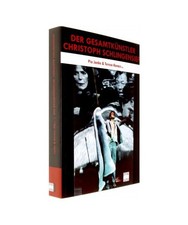 Der Gesamtkünstler: Christoph Schlingensief