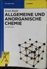 Allgemeine und Anorganische Chemie. De-Gruyter-Studium; De-Gruyter-Lehrbuch Ried