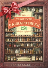 Die Vergessene Hausapotheke