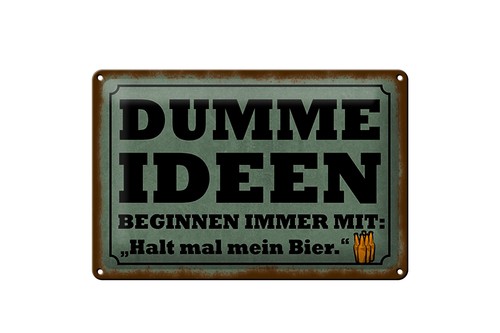 Blechschild spruch 20x30 - spruch, cm