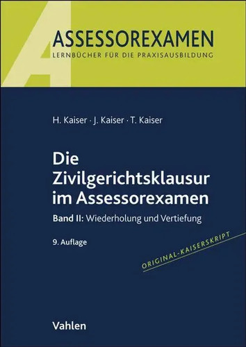 Die zivilgerichtsklausur - die, im