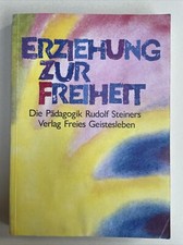 Erziehung zur Freiheit, Die