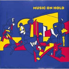 Music On Hold / 30 MINUTES OF