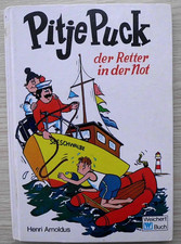 Pitje Puck der Retter in der Not, Henri Arnoldus, A. Weichert Verlag 1977