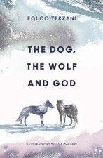 The Dog, the Wolf and God Buch William Collins