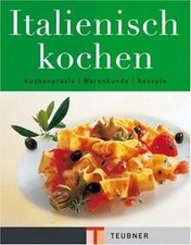 Italienisch kochen (Teubner