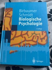 Biologische Psychologie Birbaumer, Niels und Robert F. Schmidt Buch 