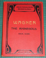 The Rhinegold Vocal Score Wagner - Otto Singer - English Popular Edition - 1910