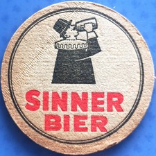 Alter dicker Bierdeckel Sinner Bier Karlsruhe um 1940-50