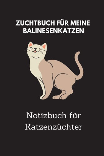 Zuchtbuch balinesenkatzen 6x9 - zuchtbuch,