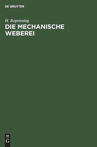Die mechanische weberei h - weberei, by