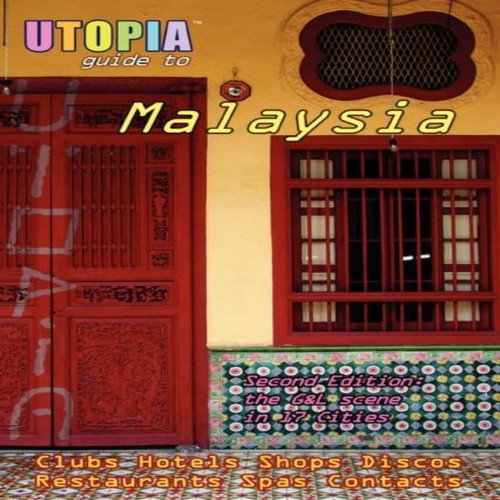 Utopia guide malaysia 2nd - malaysia, (2nd