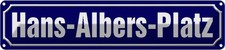 Blechschild 10x46 cm HANS-ALBERS-PLATZ Hamburg Abenteuer Reisen Straße Stadt Url