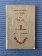 Feldpostausgabe. Wilhelm von Scholz " Die Pflicht " a.der Reihe Lebendiges Wort