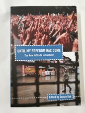 Until My Freedom Has Come: The