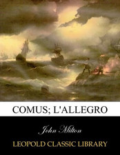 Comus; L'Allegro