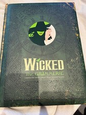 Wicked the Grimmerie, a Behind-the-scenes look at the Hit Broadway Musical