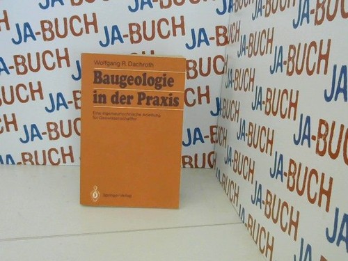 Baugeologie der praxis - der,