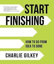 Start Finishing: How to Go