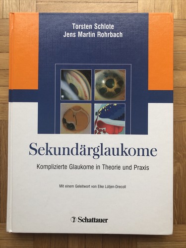 Sekundärglaukome schlote - sekundärglaukome,