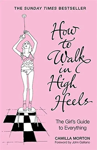 How walk high - how, heels.