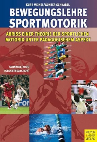 Bewegungslehre sportmotorik - bewegungslehre,