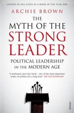 The Myth of the Strong Leader: Political Leadership... | Buch | Zustand sehr gut