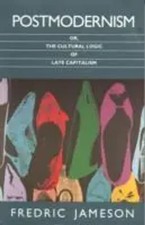 Postmodernism | or, the