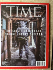 Time-Magazine, Feb. 14 / Feb. 21, 2022: The Crisis That Could Change Europe Fore