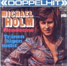 Michael Holm Mendocino/Tränen lügen nicht (Doppelhit)  [7" Single]