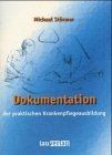 Dokumentation der praktischen Pflegeausbildung. (Lernmat... | Buch | Zustand gut