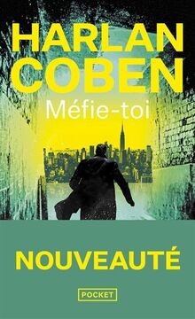 Méfie toi von - méfie-toi, coben,