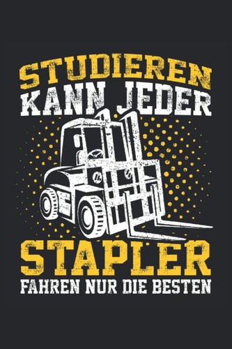 Staplerfahrer notizbuch - staplerfahrer,