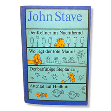 Der Kellner im Nachthemd Der Tote Mann Barfüßige Steptänzer John Stave  1981 DDR