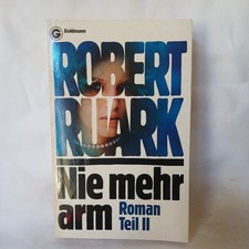 Robert Ruark - Nie mehr arm - Teil II