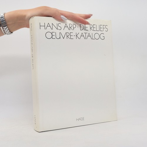 Hans arp die reliefs - hans,