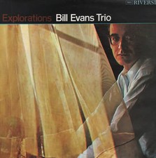 Bill Evans Trio Explorations